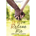 If You Rescue Me: A Clean Christian Romance