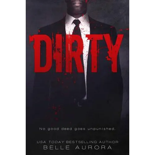 Dirty