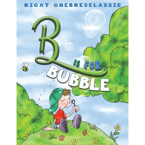 B Is for Bubble