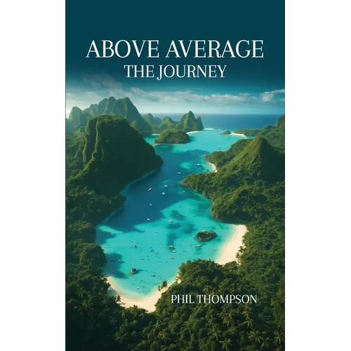 Above Average: The Journey