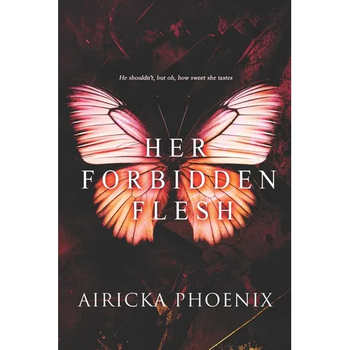 Her Forbidden Flesh (Dark Forbidden Romance)