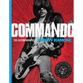 Commando: The Autobiography of Johnny Ramone