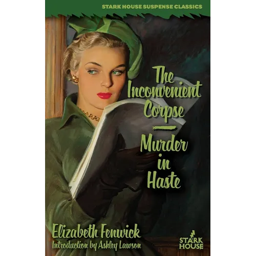 The Inconvenient Corpse/Murder in Haste