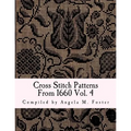 Cross Stitch Patterns From 1660 Vol. 4