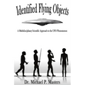 Identified Flying Objects: A Multidisciplinary Scientific Approach to the UFO Phenomenon