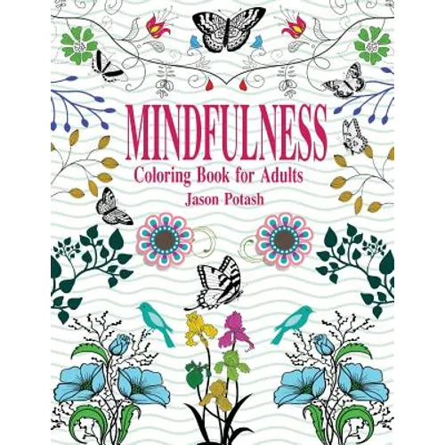 Mindfulness Coloring Book For Adults