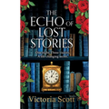 The Echo of Lost Stories