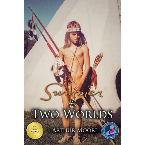 Summer of Two Worlds (3rd Edition)