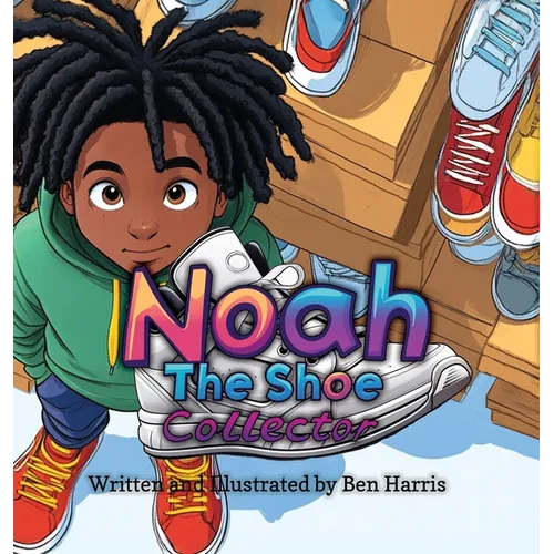 Noah The Shoe Collector