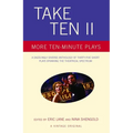 Take Ten II: More Ten-Minute Plays