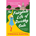 The Fairytale Life of Dorothy Gale