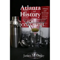 Atlanta History for Cocktail Parties