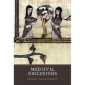 Medieval Obscenities