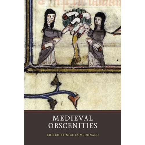 Medieval Obscenities