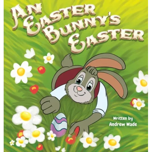 An Easter Bunny's Easter