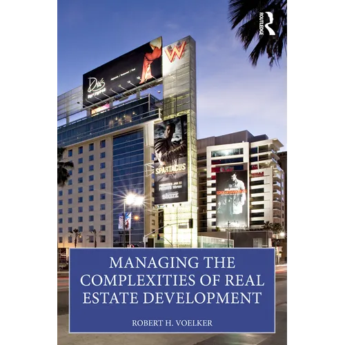 Managing the Complexities of Real Estate Development