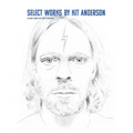 Select Works by Kit Anderson: Scans From My Sketchbooks