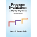 Program Evaluation: A Step-by-Step Guide (Revised Edition)