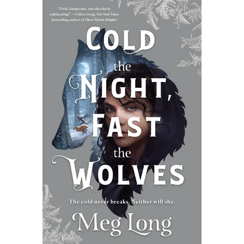 Cold the Night, Fast the Wolves