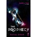 The Prophecy Sands of Time, Book 1