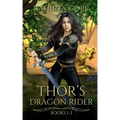 Thor's Dragon Rider: Collection: Books 1 - 3
