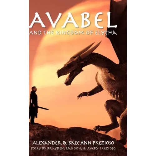 Avabel and the Kingdom of Elytha