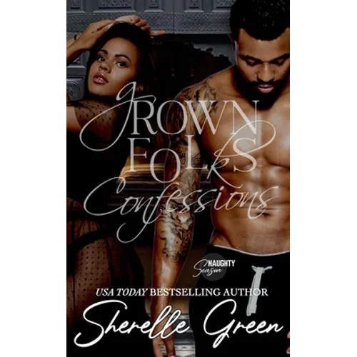 Grown Folks Confessions: Black Lush