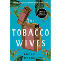 The Tobacco Wives