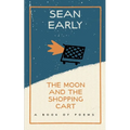 The Moon And The Shopping Cart