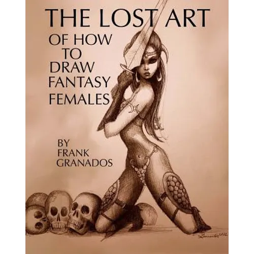 The lost art of how to draw fantasy females