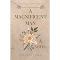 A Magnificent Man