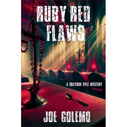 Ruby Red Flaws: A Grayson Dyle Mystery