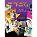 Arcade Game Flyer Art Volume 1