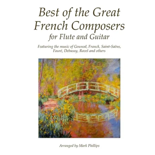 Best of the Great French Composers for Flute and Guitar