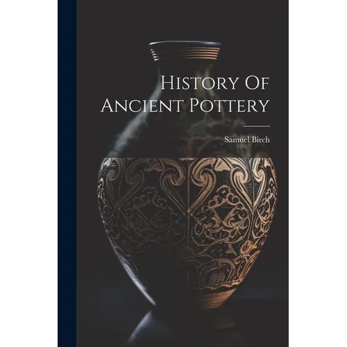 History Of Ancient Pottery