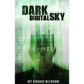 Dark Digital Sky