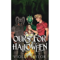 Ours for Halloween