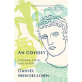 An Odyssey: A Father, a Son, and an Epic