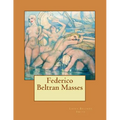 Federico Beltran Masses