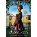 Of Sense and Sensibility: A Reimagine of Jane Austen's Classic