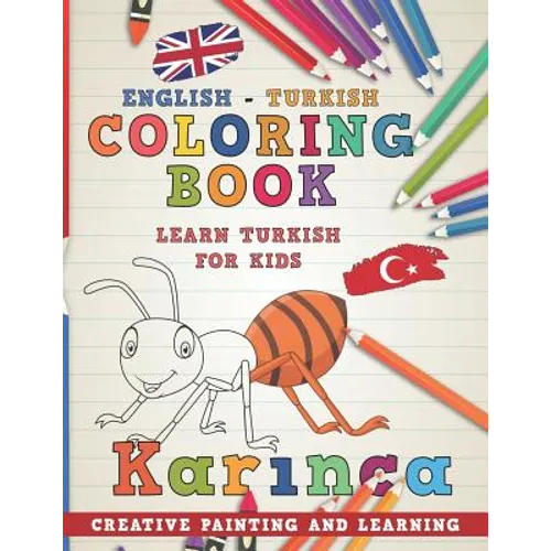 Coloring Book: English - Turkish I Learn Turkish for Kids I Creative Painting and Learning.