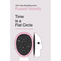 Time is a Flat Circle