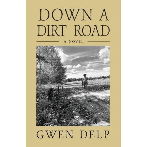 Down a Dirt Road