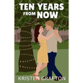Ten Years from Now