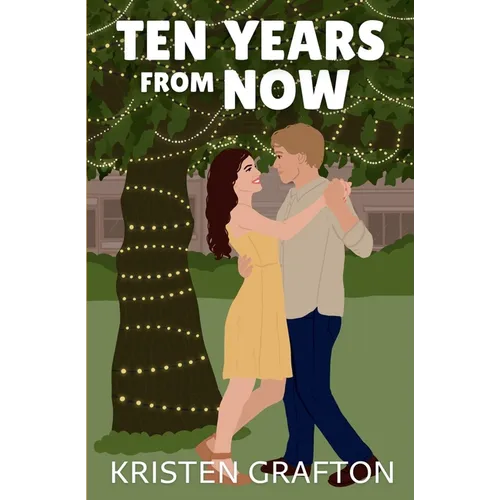 Ten Years from Now