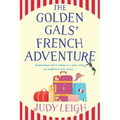 The Golden Gals' French Adventure