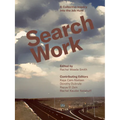 Search Work: A Collective Inquiry Into the Job Hunt