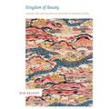 Kingdom of Beauty: Mingei and the Politics of Folk Art in Imperial Japan