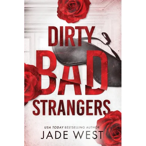 Dirty Bad Strangers