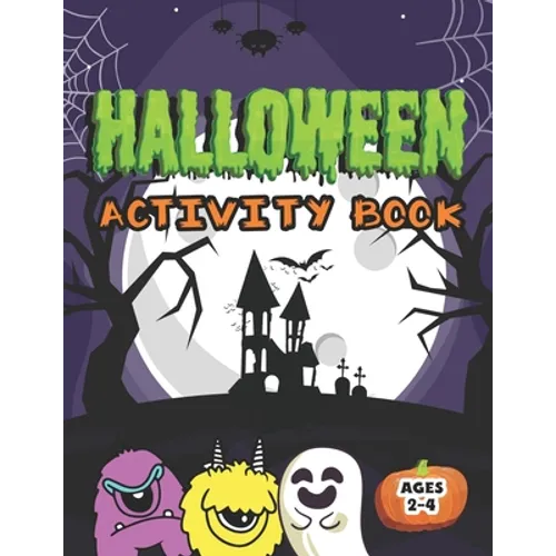 Halloween Activity Book: Cute Monsters Coloring Book Mazes Tracing Shapes Handwriting Practice Learning Workbook for Kids Ages 2-4